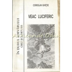 Veac Luciferic - Coriolan Ghetie
