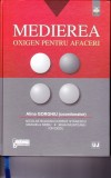 AS - ALINA GORGHIU (COORD.) - MEDIEREA OXIGEN PENTRU AFACERI
