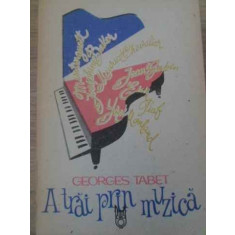 A TRAI PRIN MUZICA-GEORGES TABET