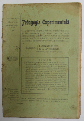 PEDAGOGIA EXPERIMENTALA - REVISTA LUNARA , ANUL I , NR. 9 si 10 , 20 NOIEMBRIE - DECEMBRIE , 1908 foto