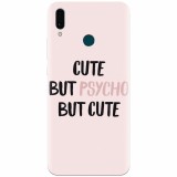 Husa silicon pentru Huawei Y9 2019, Cute But Psycho
