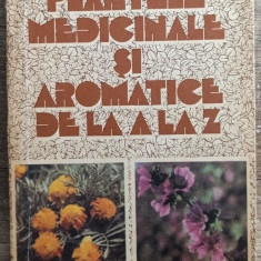 Plantele medicinale si aromatice de la A la Z - Ovidiu Bojor, Mircea Alexan