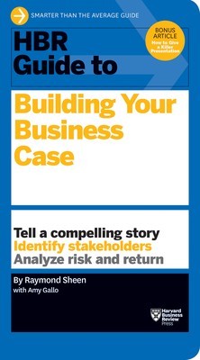 HBR Guide to Building Your Business Case foto