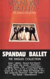 Casetă audio Spandau Ballet &lrm;&ndash; The Singles Collection, originală, Rock