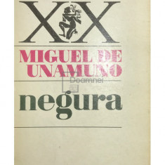 Miguel de Unamuno - Negura (editia 1975)
