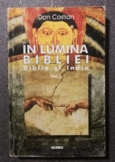 Dan Costian - In lumina Bibliei: Biblia ?i India (vol. 1) foto