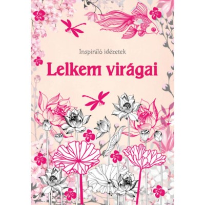Lelkem vir&amp;aacute;gai - Inspir&amp;aacute;l&amp;oacute; id&amp;eacute;zetek foto