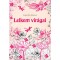 Lelkem vir&aacute;gai - Inspir&aacute;l&oacute; id&eacute;zetek