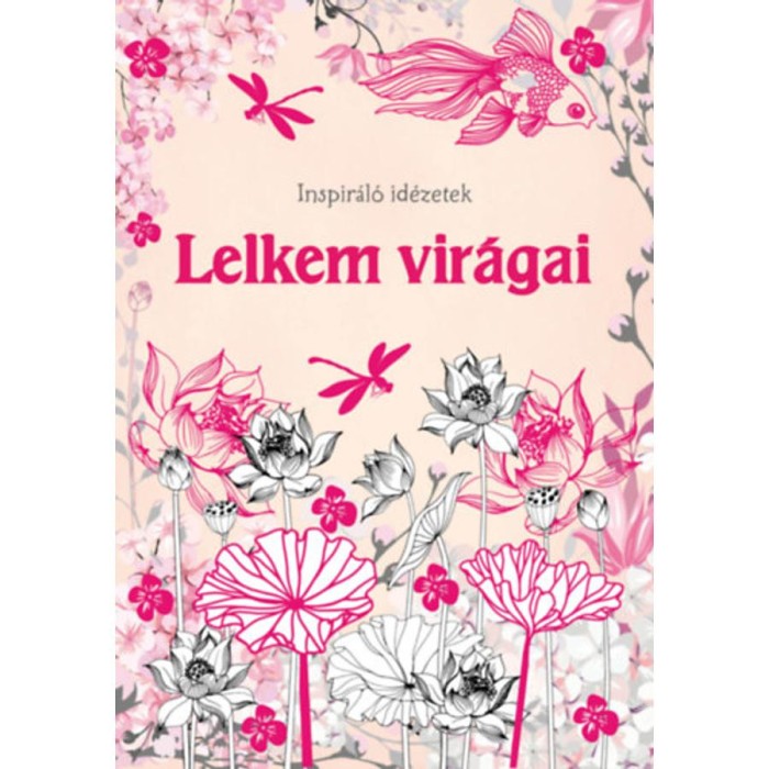 Lelkem vir&aacute;gai - Inspir&aacute;l&oacute; id&eacute;zetek