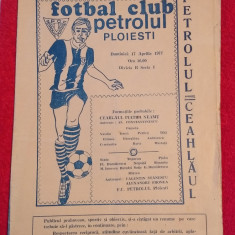 Program meci fotbal PETROLUL PLOIESTI - CEAHLAUL PIATRA-NEAMT(17.04.1977)