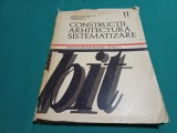 CONSTRUCȚII ARHITECTURĂ SISTEMATIZARE * BULETIN DE INFORMARE TEHNICĂ * NR. 11 * 1971 * 4 2 2