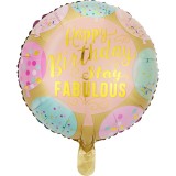 Balon din folie metalizata, flippy, mini figurina rotunda, model happy birthday stay fabulous, tematica aniversare, 45 cm, ambalaj individual, pai inc