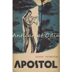 Apostol - Cezar Petrescu - Ilustratii: D. Cionca