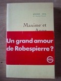 Maxime et Anne Un grand amour de Robespierre Andre Stil carte Grasset &amp; Fasquelle 1989