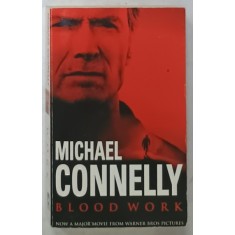 BLOOD WORK by MICHAEL CONNELLY , 2002