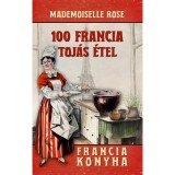 100 francia toj&aacute;s&eacute;tel - Mademoiselle Rose