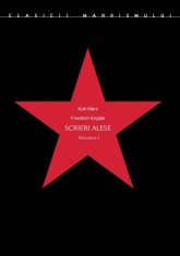 Scrieri alese (2 volume) - Karl Marx, Friedrich Engels