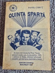 Pavel Corut - Quinta Sparta, 1993, 128 pagini, stare buna