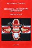 Tehnologia protezelor mobilizabile: Proteza totala - 2009 - Anca Mihaela Vitalariu (AP147)