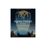 Agnes Pelton: Desert Transcendentalist