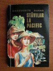 Marguerite Duras - Stavilar la Pacific