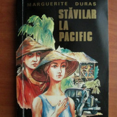 Marguerite Duras - Stavilar la Pacific