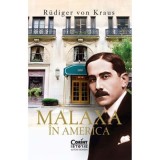 Malaxa in America - Rudiger von Kraus