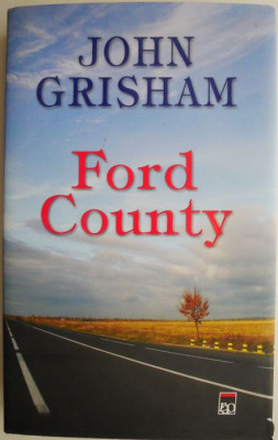 Ford County (Povestiri) &amp;ndash; John Grisham foto