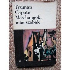 M&aacute;s ​hangok, m&aacute;s szob&aacute;k -Truman Capote