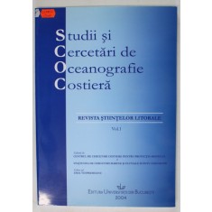 STUDII SI CERCETARI DE OCEANOGRAFIE COSTIERA , REVISTA STIINTELOR LITORALE , VOL. 1 , 2004