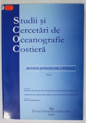 STUDII SI CERCETARI DE OCEANOGRAFIE COSTIERA , REVISTA STIINTELOR LITORALE , VOL. 1 , 2004 foto
