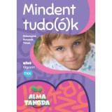 Almatanoda - Mindent tudo(&oacute;)k - als&oacute; tagozat - Di&oacute;szegin&eacute; Nansz&aacute;k T&iacute;mea