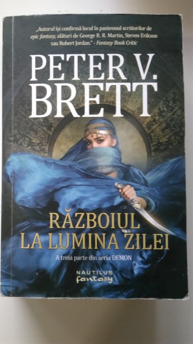 Razboiul la lumina zilei (Seria Demon, partea a III-a) - Peter V. Brett (5+1)5