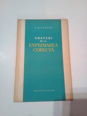 ABATERI DE LA EXPRIMAREA CORECTA ~ N. MIHAESCU foto