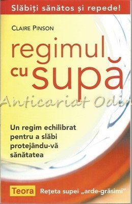 Regimul Cu Supa - Claire Pinson foto