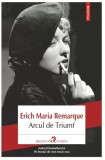 Arcul de Triumf - Erich Maria Remarque