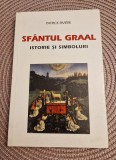 Sfantul Graal istorie si simboluri Patrick Riviere