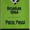 Octavian Goga - Poezii, proza