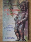SHIVAMBU KALPA. NOTIUNI INTRODUCTIVE DESPRE AUTOTERAPIA CU URINA-CAMELIA ROSU-260159