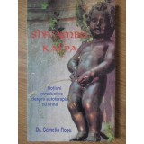 SHIVAMBU KALPA. NOTIUNI INTRODUCTIVE DESPRE AUTOTERAPIA CU URINA-CAMELIA ROSU-260159