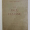 SOUVENIRS SUR PAUL CEZANNE - UNE CONVERSATION AVEC CEZANNE par EMILE BERNARD , 1926