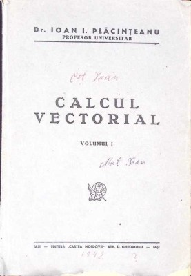 CALCUL VECTORIAL VOL.1-IOAN I. PLACINTEANU-272363 foto