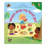 Lift-The-Flap First Questions and Answers: Where Does My Food Go?
