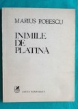 Marius Robescu &ndash; Inimile de platina ( prima editie )