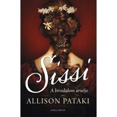 Sissi 2. - A birodalom &amp;uacute;rnője - Allison Pataki foto