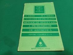 METODE DE REZOLVARE A PROBLEMELOR DE ARITMETICĂ PENTRU CLASELE I-IV *1993 *H