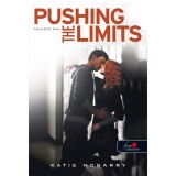 Pushing the Limits - Fesz&uuml;lő h&uacute;r (Fesz&uuml;lő h&uacute;r 1.) - Katie McGarry