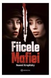 Fiicele mafiei - Paperback - Naomi Krupitsky - Bookzone