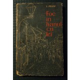 I. Peltz - Foc &icirc;n hanul cu tei (cu autograf) (ilustrații de Tia Peltz)
