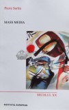 Cumpara ieftin Mass media - 2002 - Pierre Sorlin ($N47)